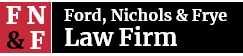 Ford, Nichols, & Frye Law Firm Logo